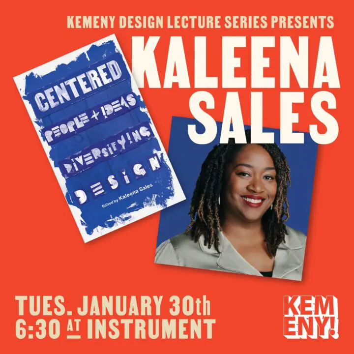 Kemeny Design Lecture featuring Kaleena Sales on diversifying design, January 30th, 6:3...